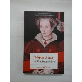  Imblanzirea  reginei  -  Philippa  Gregory 